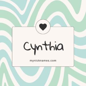 ️ Nicknames for Cynthia ⭐