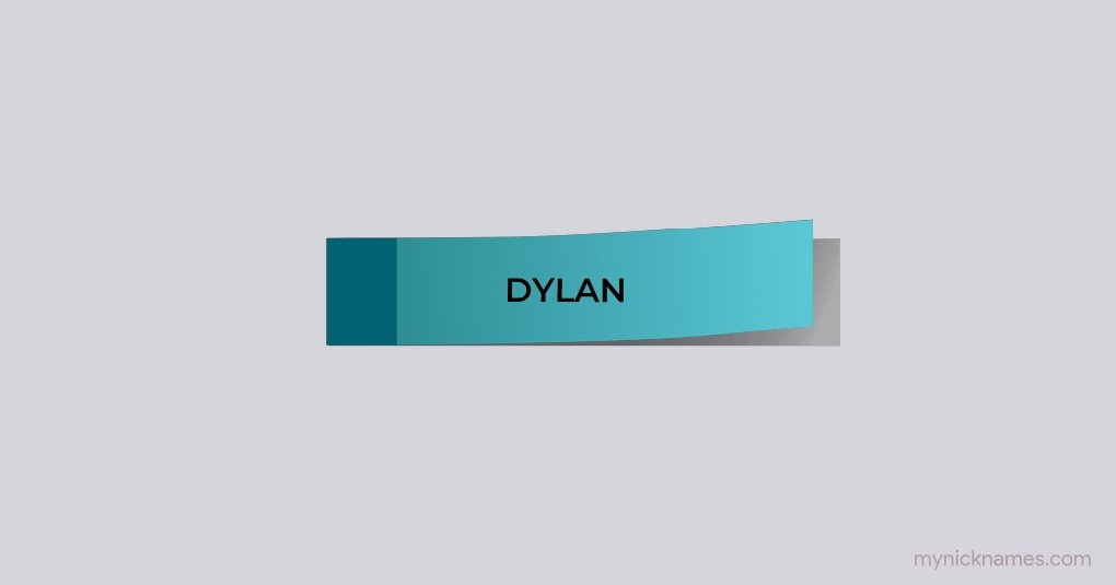 Nicknames for Dylan