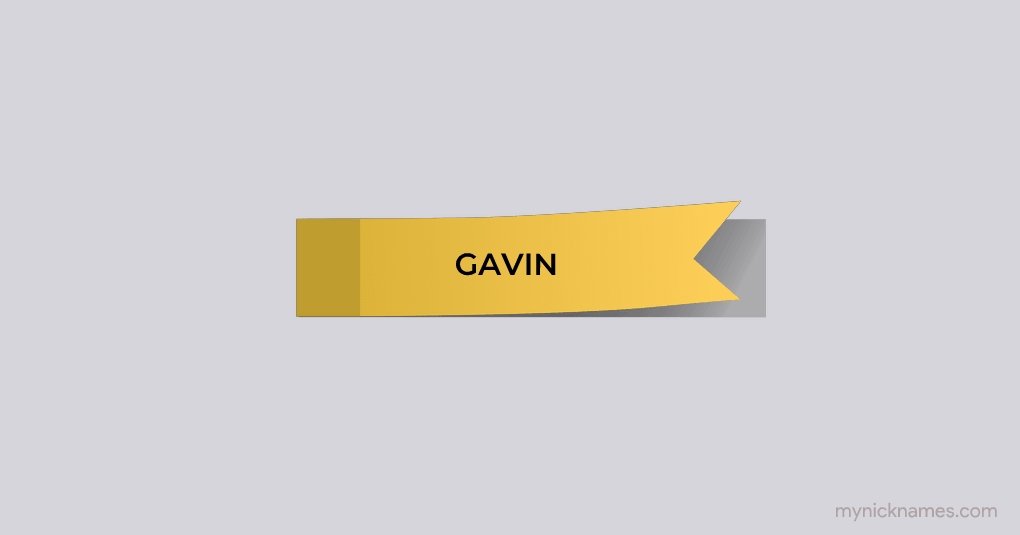 Nicknames for Gavin