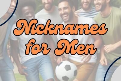 Nicknames for Men